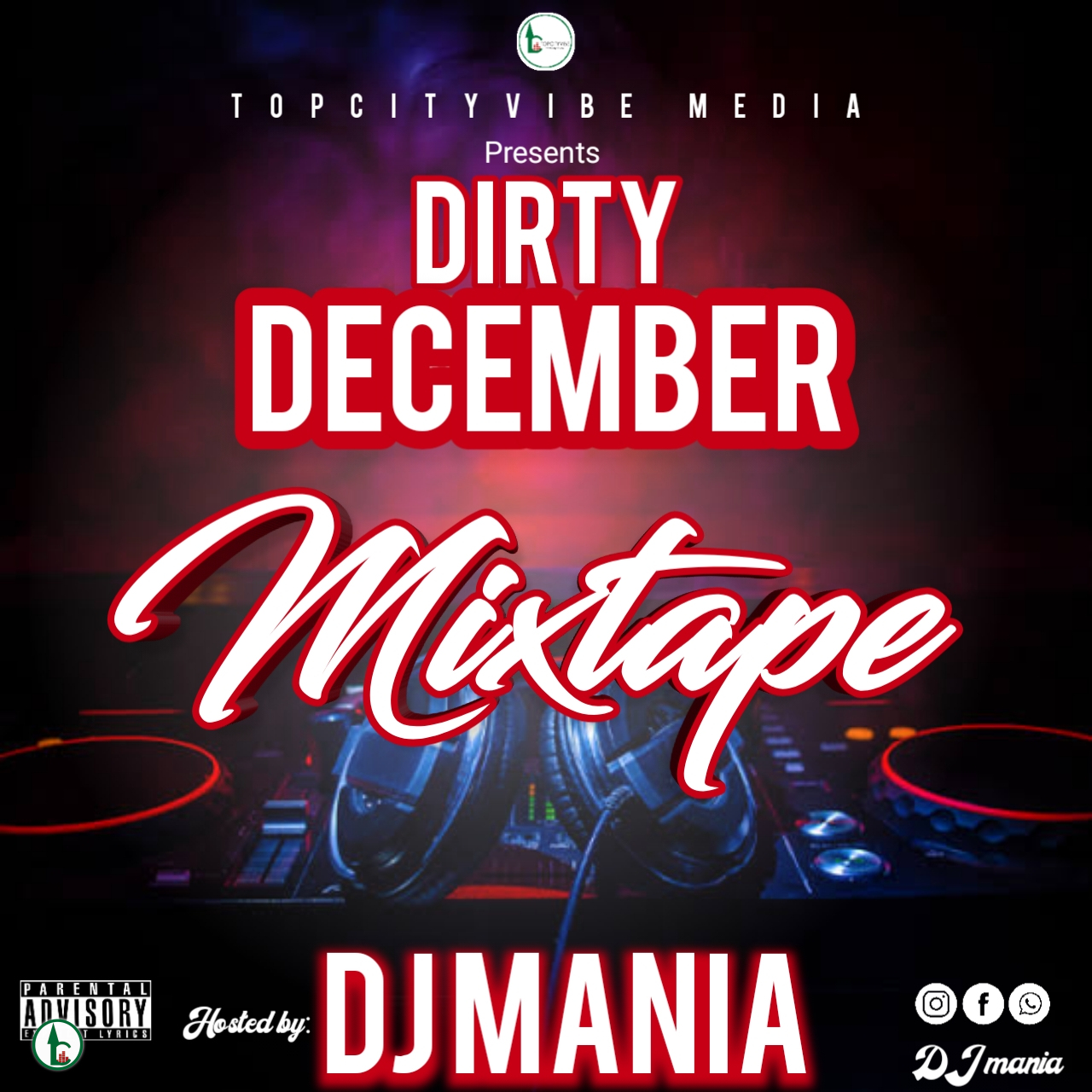 DJ Mania – Dirty December Mix