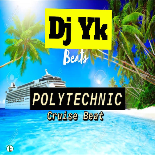 DJ YK – Polytechnic Cruise Beat