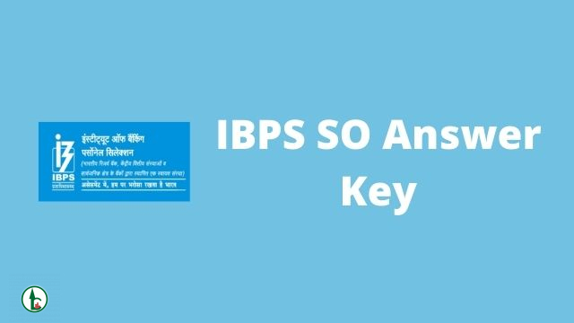IBPS SO Answer key