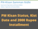 PM Kisan Status, Kist Date and 2000 Rupee Installment