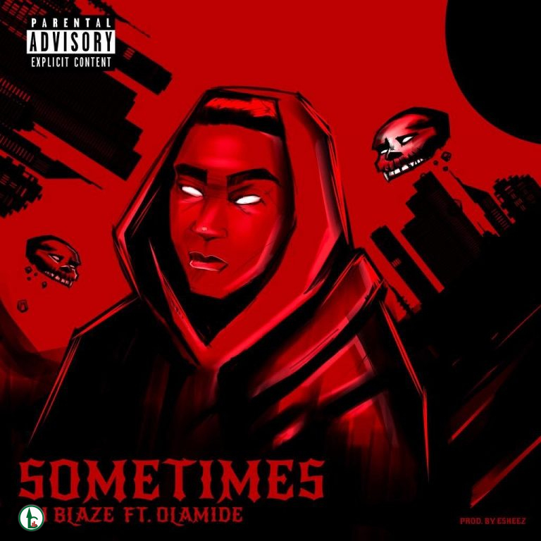 T.I Blaze ft Olamide – Sometimes (Remix)