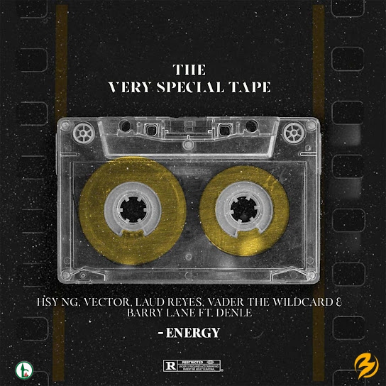 HSY NG, Vector & Laud Reyes – ENERGY Ft. Vader The Wildcard, Barry Lanne & Denle