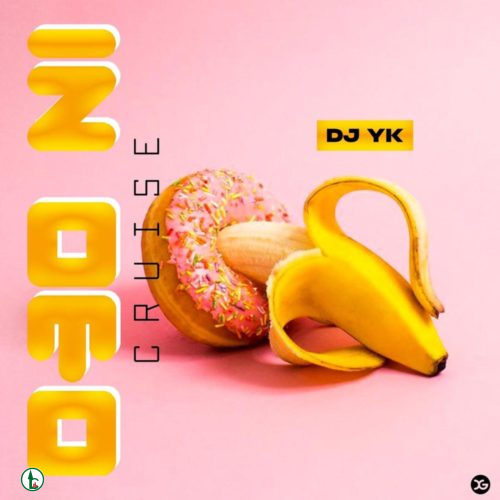 DJ YK Beats – Obo Ni Cruise