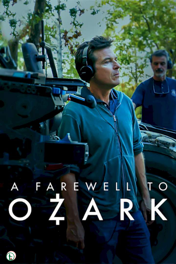 Download Movie: A Farewell to Ozark (2022)
