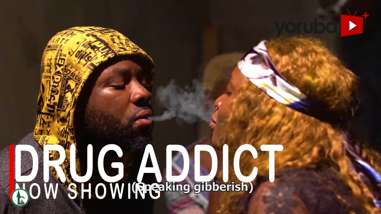 DOWNLOAD: Drug Addict – Yoruba Movie 2022