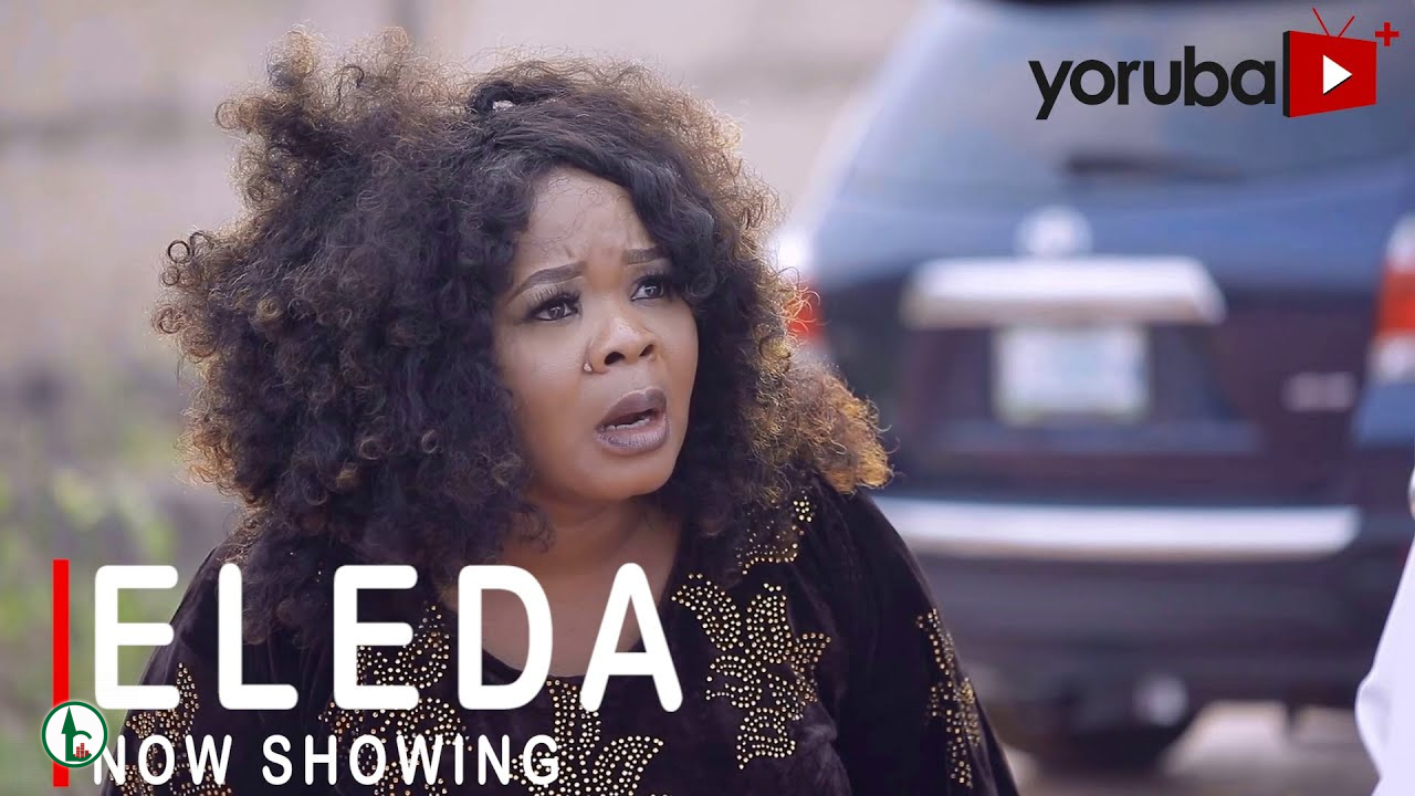 DOWNLOAD: Eleda – Yoruba Movie 2022