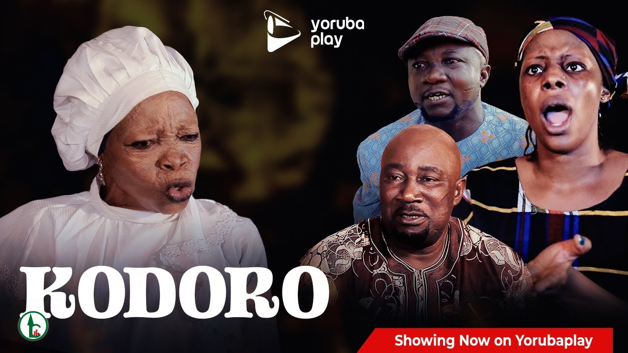 DOWNLOAD: KODORO – Yoruba Movie 2022