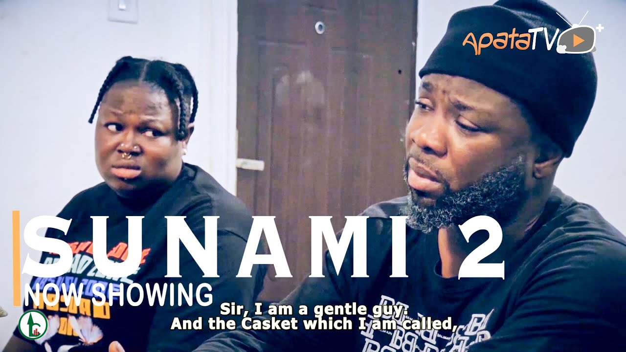 DOWNLOAD: Sunami Part 2 – Yoruba Movie 2022