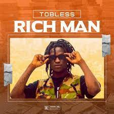 Tobless ft Seyi Vibez – Rich Man (Remix)