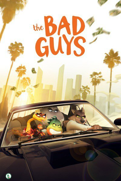 [Movie] The Bad Guys (2022) – Hollywood Movie | Mp4 Download