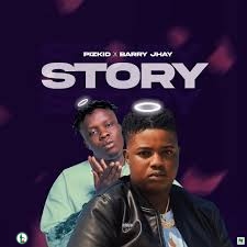 Pizkid – Story Ft Barry Jhay
