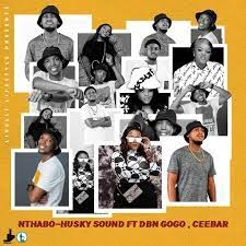 Nthabo Ft. DBN Gogo & Ceebar – Husky Sound