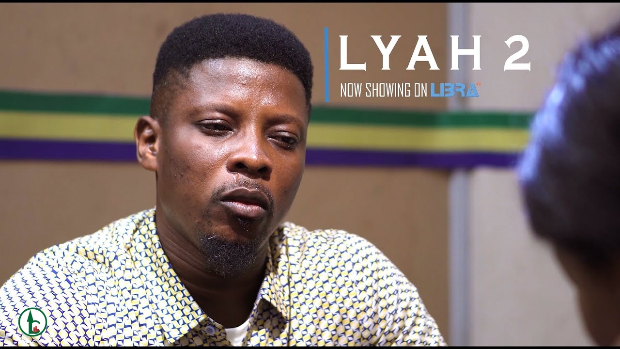 DOWNLOAD: LYAH Part 2 – Yoruba Movie 2022