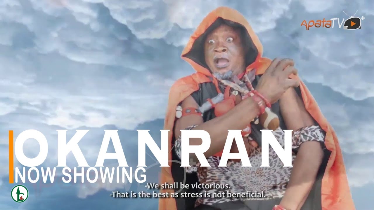 DOWNLOAD: Okanran – Yoruba Movie 2022