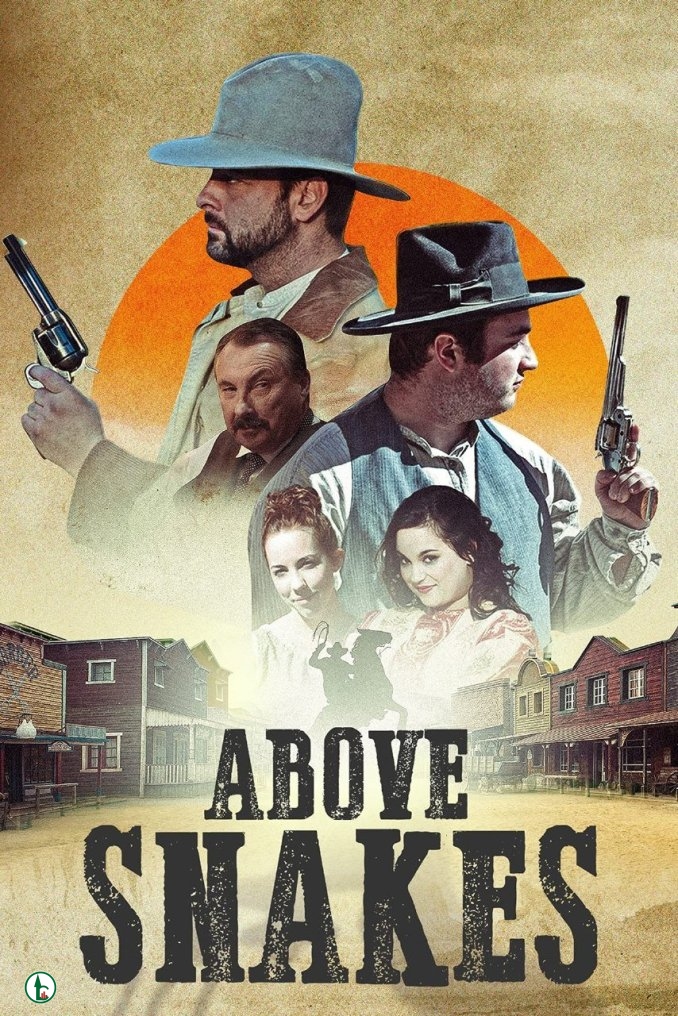 [Movie] Above Snakes (2022) – Hollywood Movie | Mp4 Download