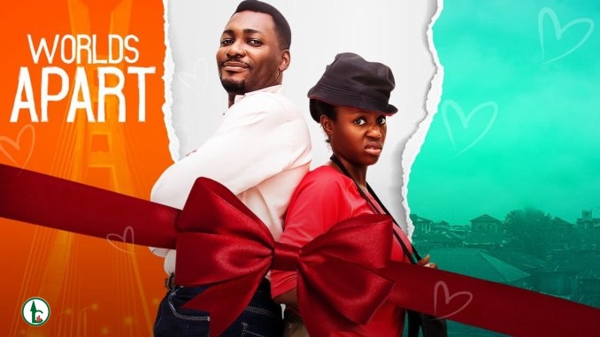 [Movie] Worlds Apart – Nollywood Movie | Mp4 Download