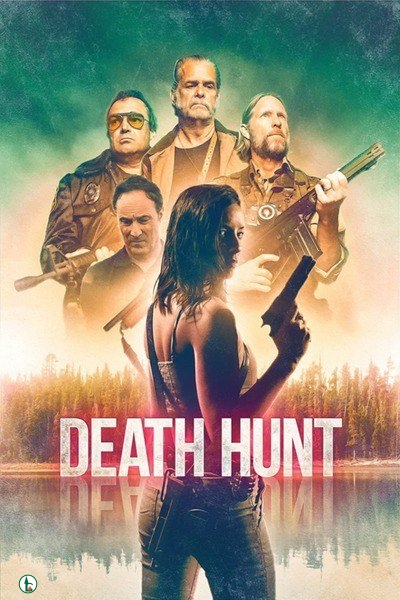 [Movie] Death Hunt (2022) – Hollywood Movie | Mp4 Download