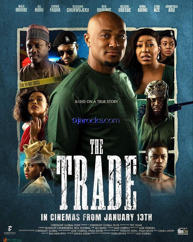 Download: The Trade (2023) – Nollywood Movie