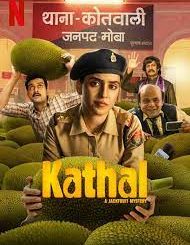 Download Kathal A Jackfruit Mystery (2023) - Indian Movie | Entzhood