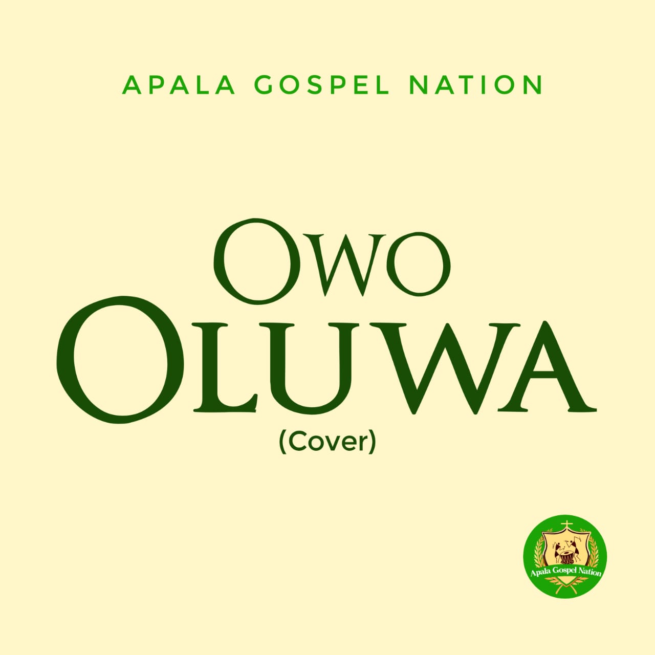 Apala Gospel Nation – Owo Oluwa (Cover)
