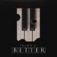 Better Song By Jaido P Mp3 Download