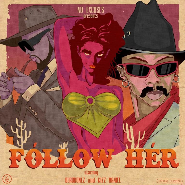 01-Blaqbonez-Kizz-Daniel-Follow-Her-feat-Kizz-Daniel-mp3-image