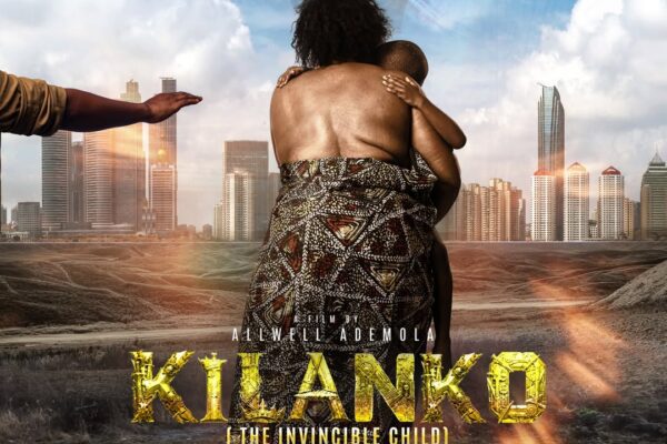 Download ~ Kilanko: The Invisible Child (2026) Nollywood Movie By Allwell Ademola